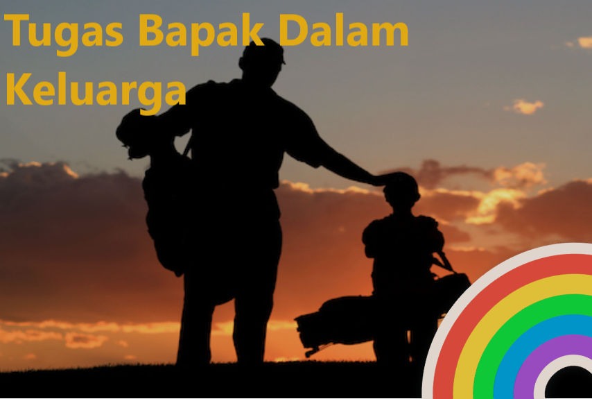 Tugas Bapak Dalam Keluarga